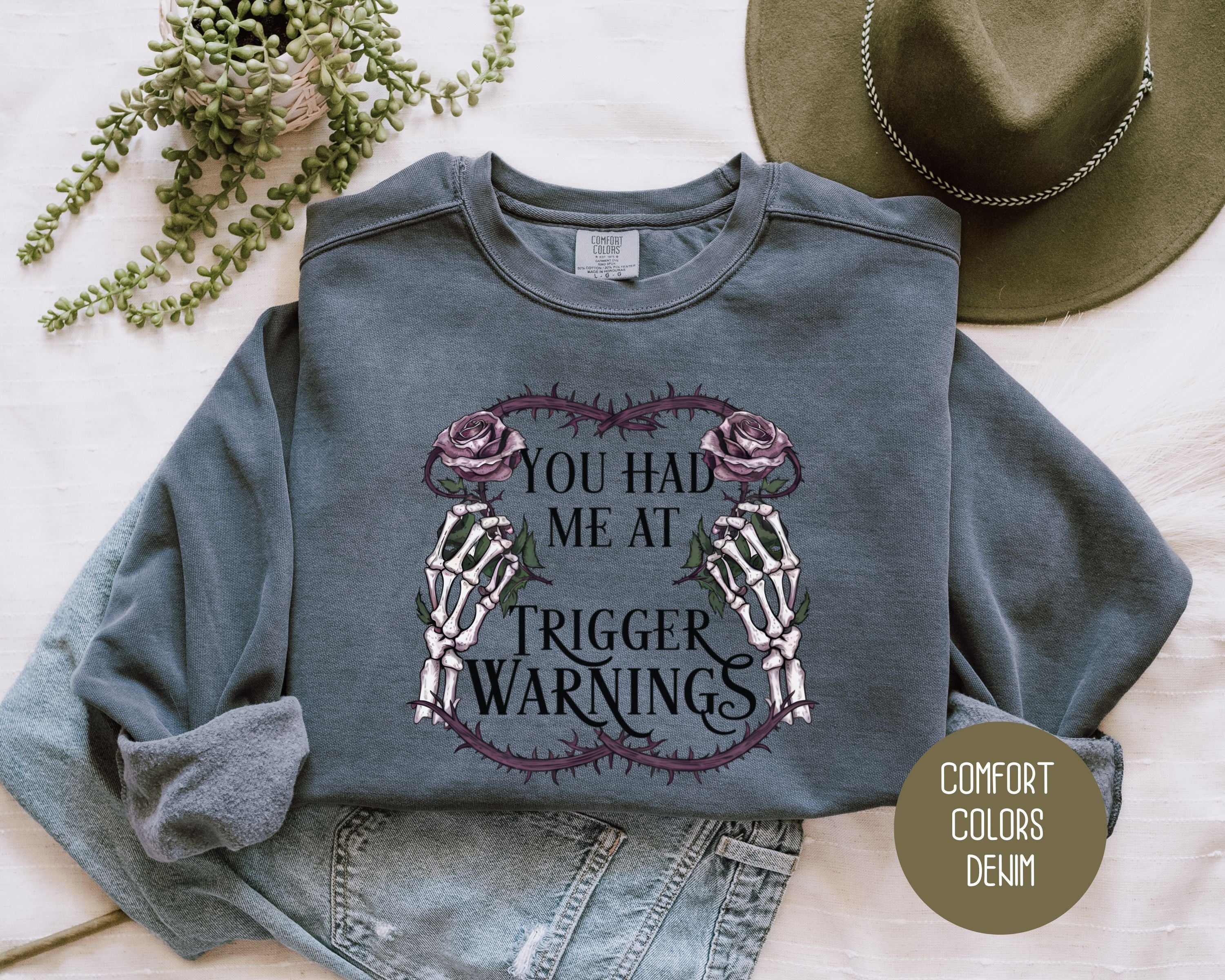 Trigger Warnings Comfort Colors Sweatshirt