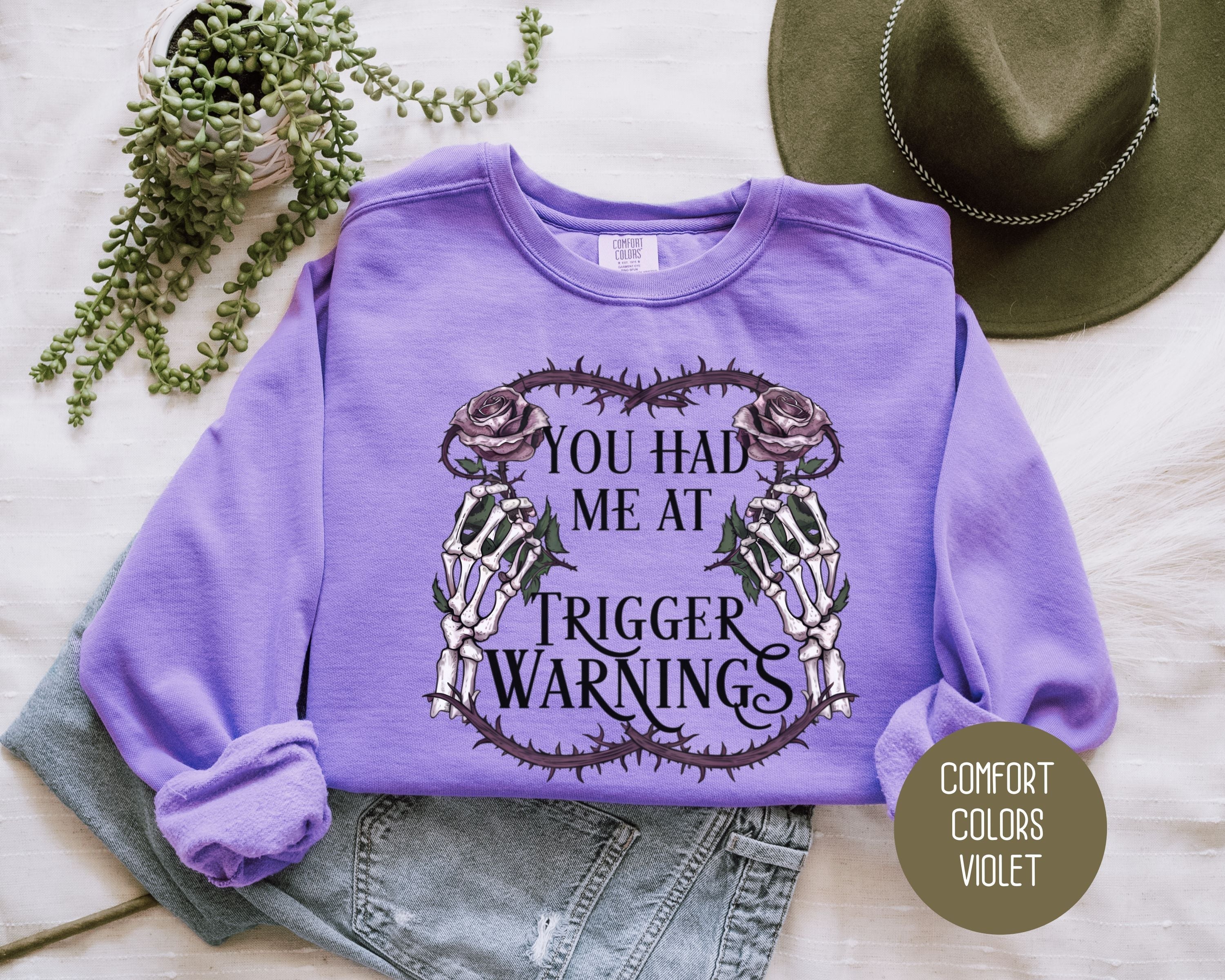 Trigger Warnings Comfort Colors Sweatshirt